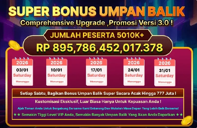 SUPER BONUS UMPAN BALIK - Promosi Versi 3.0